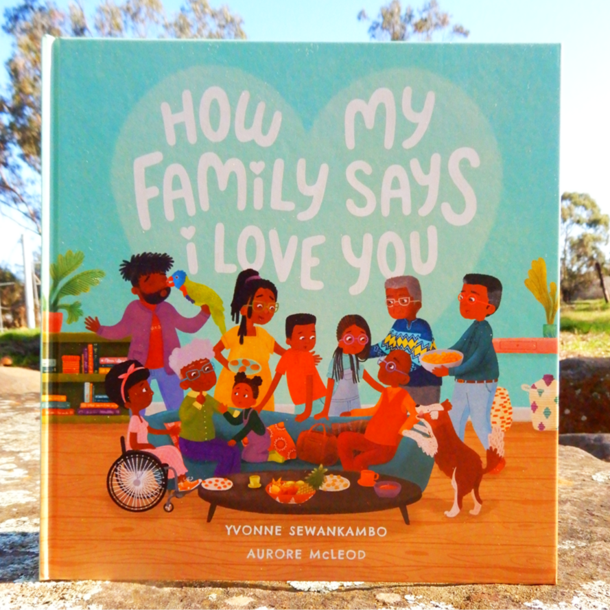 How My Family Says I Love You (signed) by illustrator